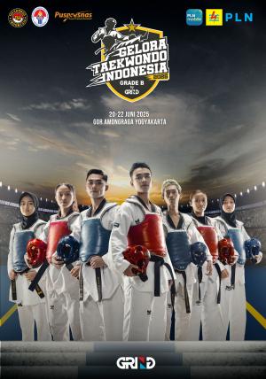 Kejuaraan GELORA TAEKWONDO INDONESIA CHAMPIONSHIP 2025 GRIND ti-macansleman.com